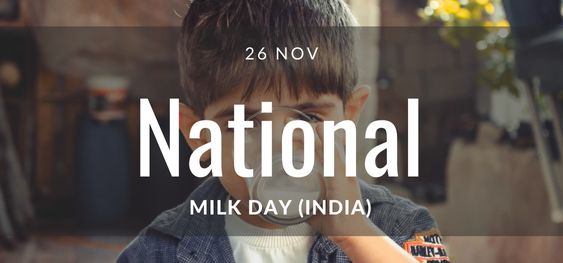 National Milk Day [राष्ट्रीय दुग्ध दिवस] India
